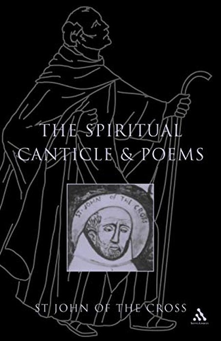 Spiritual Canticle And Poems-..