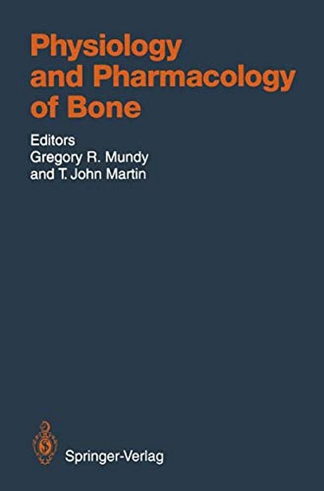 Physiology And Pharmacology Of Bone-..