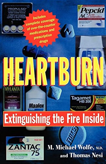 Heartburn: Extinguishing The Fire Inside-..