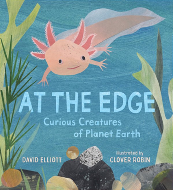 At The Edge: Curious Creatures Of Planet Earth-..