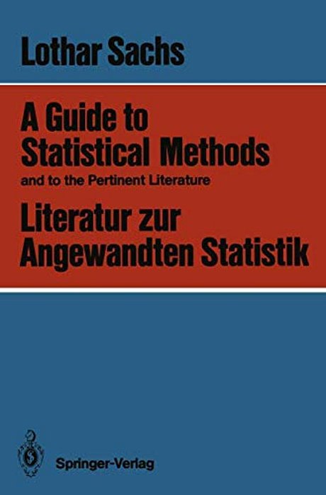 A Guide To Statistical Methods And To The Pertinent Literature/Literatur Zur Angewandten Statistik-..