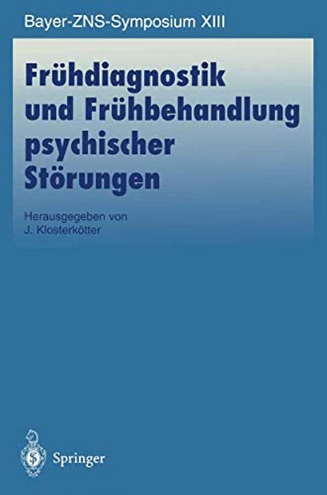 Frühdiagnostik Und Frühbehandlung Psychischer Störungen-..