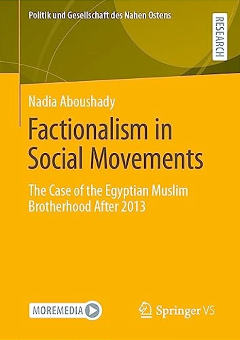 Factionalism In Social Movements: The Case Of The Egyptian Muslim Brotherhood After 2013-..