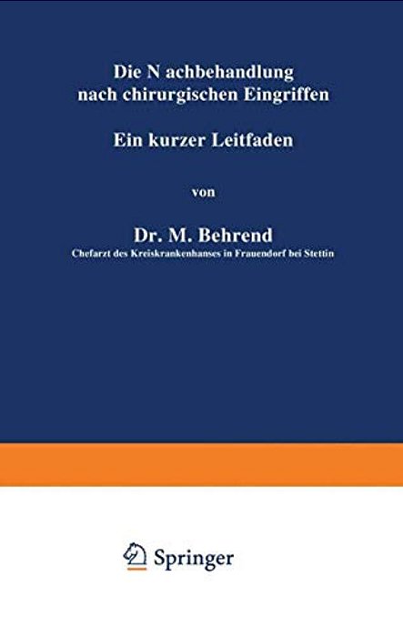 Die Nachbehandlung Nach Chirurgischen Eingriffen: Ein Kurzer Leitfaden-..