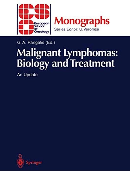 Malignant Lymphomas: Biology And Treatment: An Update-..