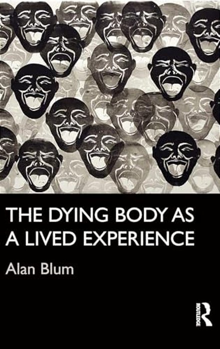 The Dying Body As A Lived Experience-..