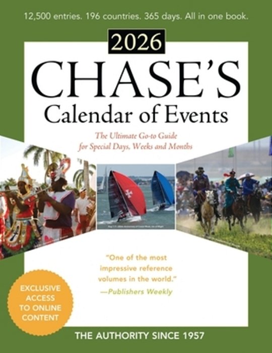 Chase's Calendar Of Events 2026: The Ultimate Go-To Guide For Special Days, Weeks And Months-..