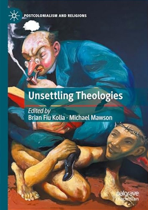 Unsettling Theologies: Memory, Identity, And Place-..