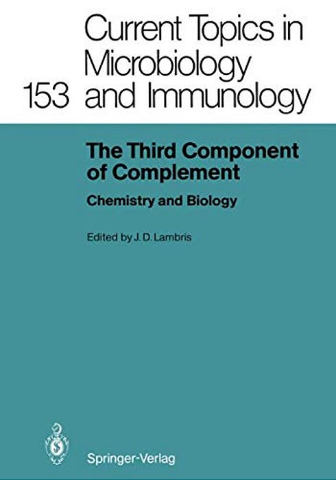 The Third Component Of Complement: Chemistry And Biology-..
