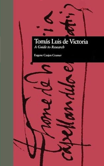 Toms Luis De Victoria: A Guide To Research-..