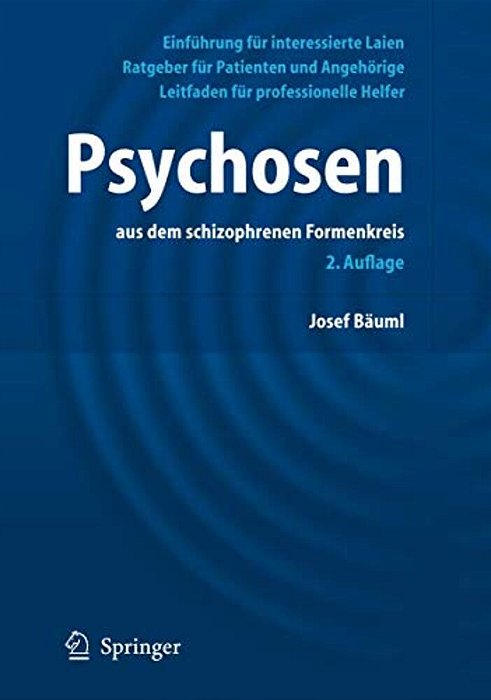 Psychosen:: Aus Dem Schizophrenen Formenkreis-..
