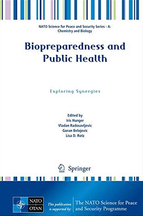 Biopreparedness And Public Health: Exploring Synergies-..