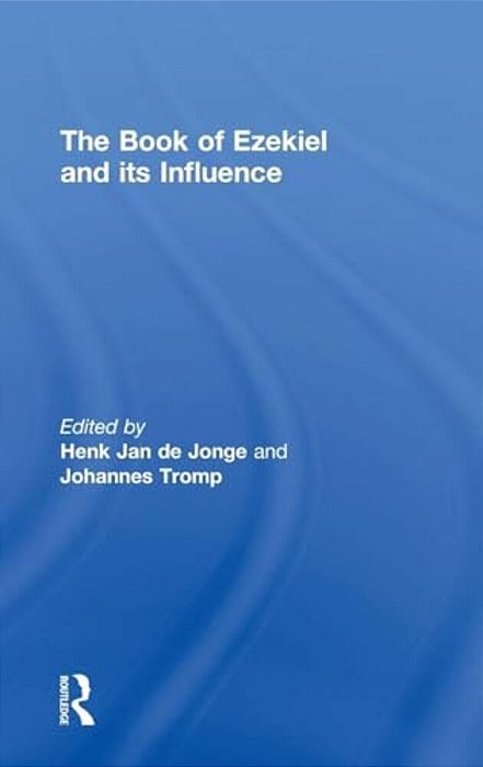 The Book Of Ezekiel And Its Influence-..