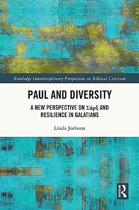 Paul And Diversity: A New Perspective On S??? And Resilience In Galatians-..