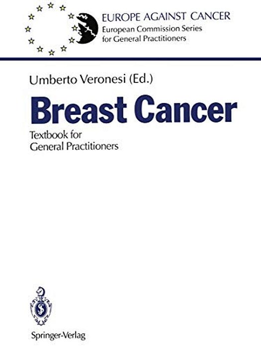 Breast Cancer: Textbook For General Practitioners-..
