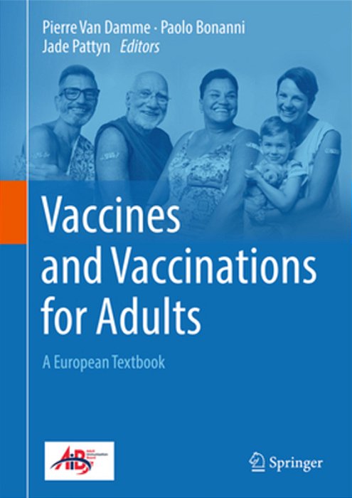 Vaccines And Vaccinations For Adults: A European Textbook-..