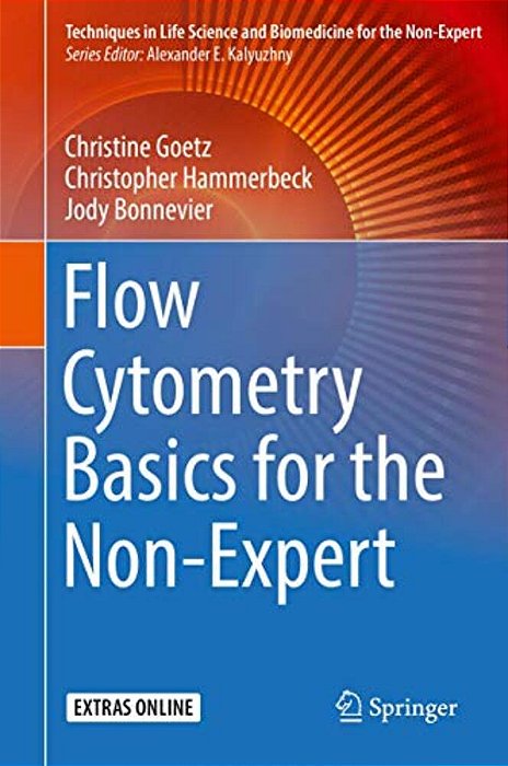 Flow Cytometry Basics For The Non-Expert-..