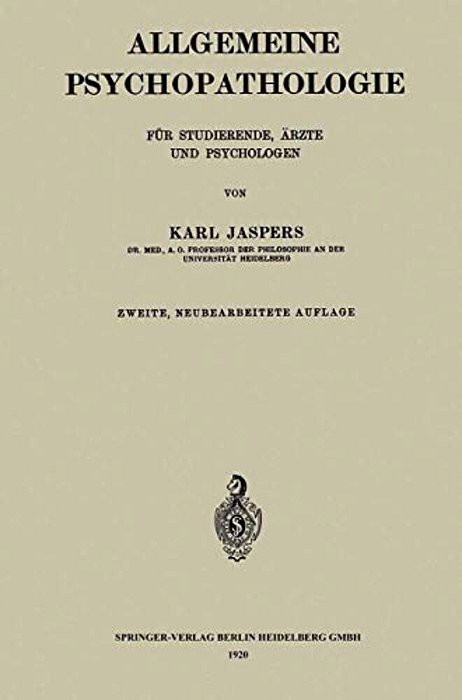 Allgemeine Psychopathologie Für Studierende, Ärzte Und Psychologen-..