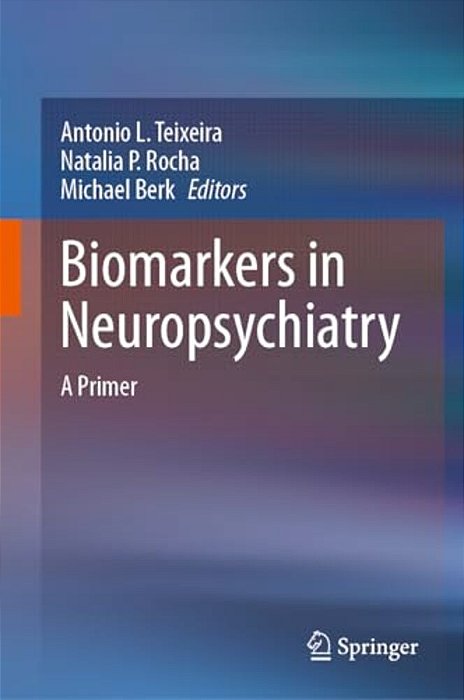 Biomarkers In Neuropsychiatry: A Primer-..