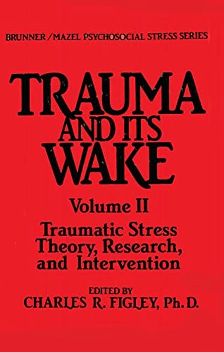 Trauma And Its Wake-..