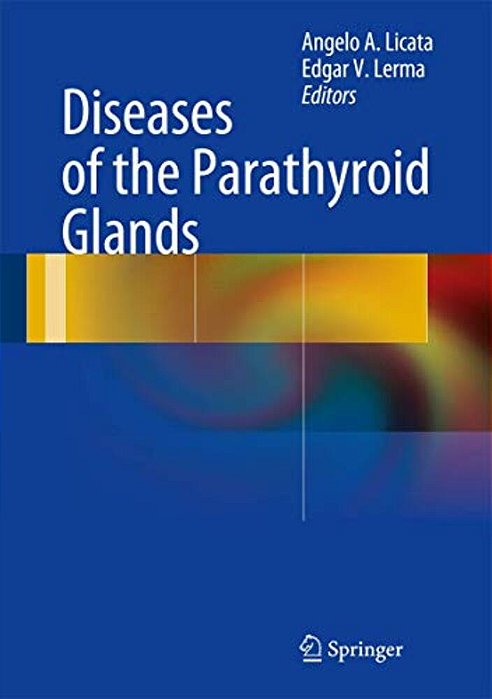 Diseases Of The Parathyroid Glands-..