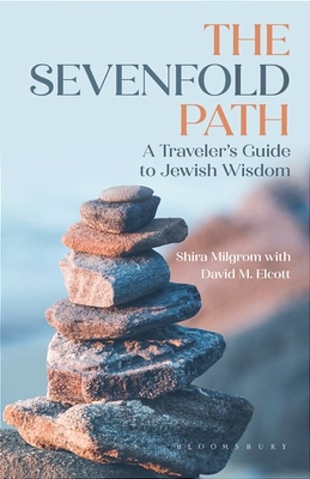 The Sevenfold Path: A Traveler's Guide To Jewish Wisdom-..