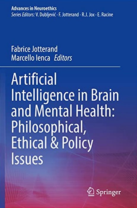Artificial Intelligence In Brain And Mental Health: Philosophical, Ethical & Policy Issues-..