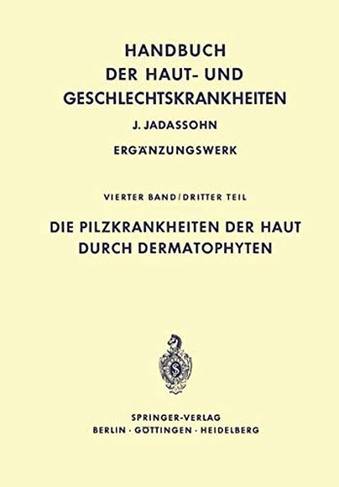 Die Pilzkrankheiten Der Haut Durch Dermatophyten-..
