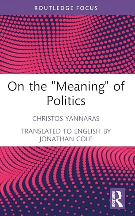 On The "Meaning" Of Politics-..