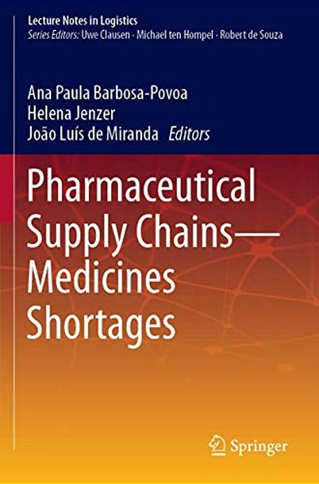 Pharmaceutical Supply Chains - Medicines Shortages-..