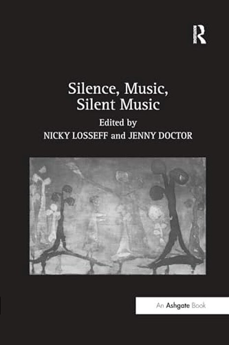 Silence, Music, Silent Music-..