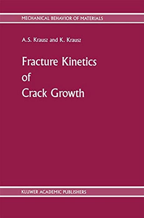 Fracture Kinetics Of Crack Growth-..