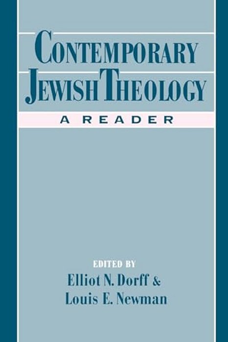 Contemporary Jewish Theology: A Reader-..