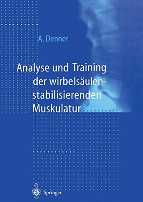 Analyse Und Training Der Wirbelsäulenstabilisierenden Muskulatur-..