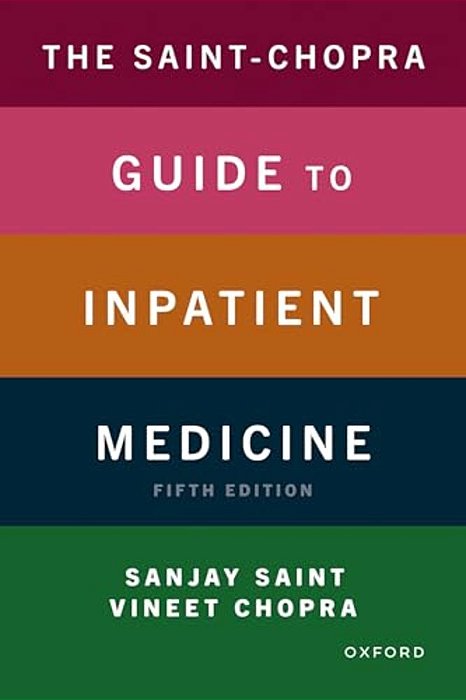 The Saint-Chopra Guide To Inpatient Medicine-..