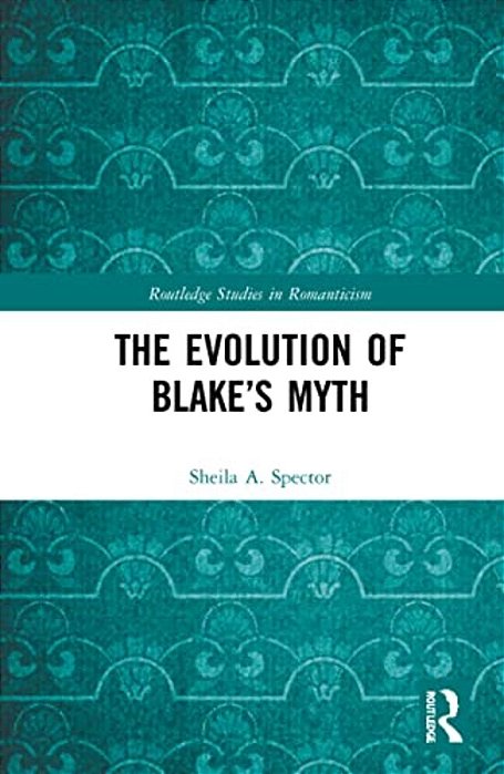 The Evolution Of Blake's Myth-..