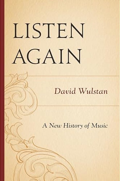 Listen Again: A New History Of Music-..
