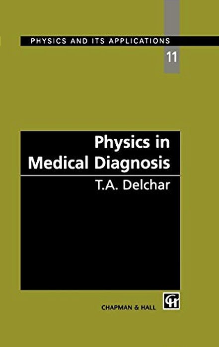 Physics In Medical Diagnosis-..