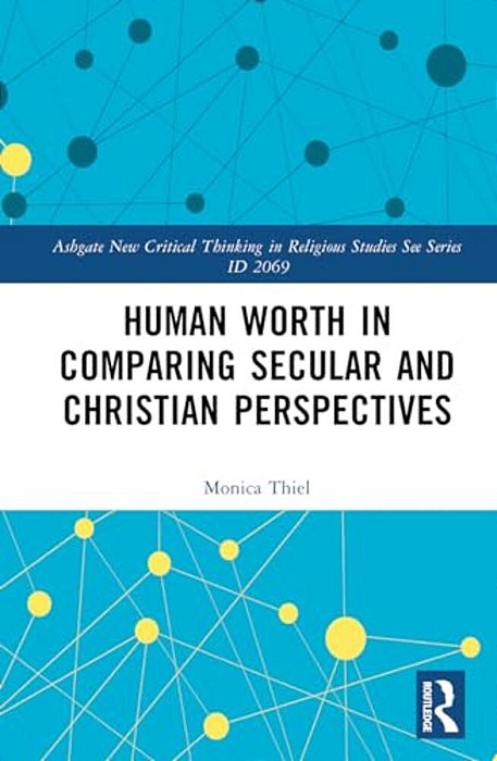 Human Worth In Comparing Secular And Christian Perspectives-..