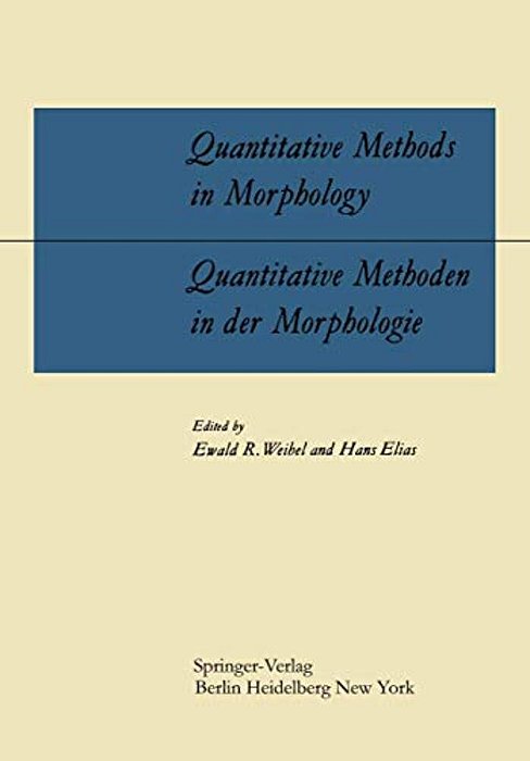 Quantitative Methods In Morphology/Quantitative Methoden In Der Morphologie: Proceedings Of The Symposium On Quantitative Methods In Morphology Held-..