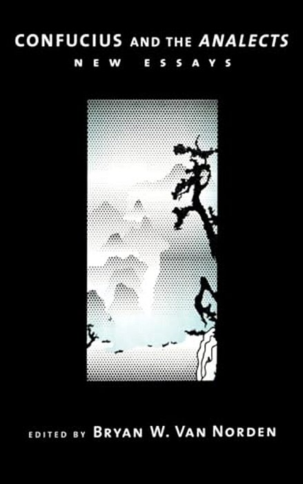 Confucius And The Analects: New Essays-..
