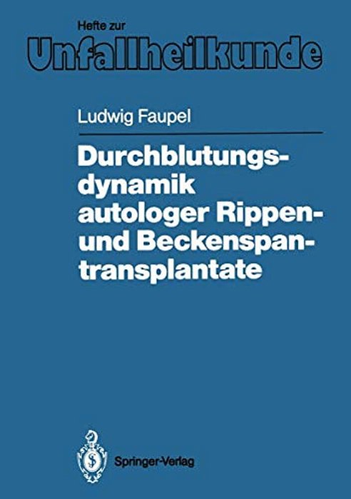 Durchblutungsdynamik Autologer Rippen- Und Beckenspantransplantate-..