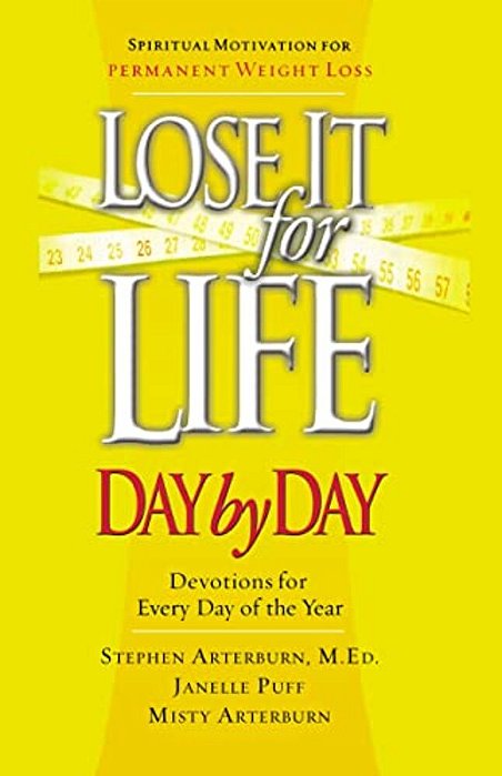 Lose It For Life Day By Day Devotional: Devotions For Everyday Of The Year-..