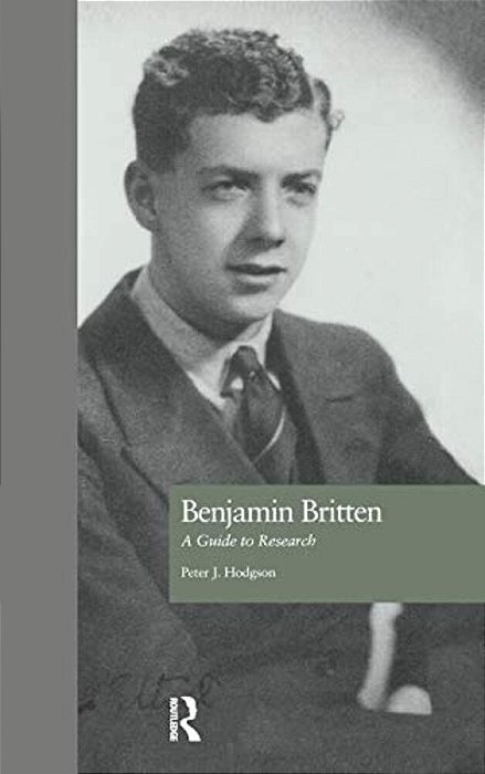 Benjamin Britten: A Guide To Research-..