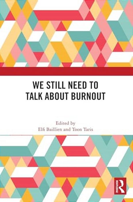 We Still Need To Talk About Burnout-..