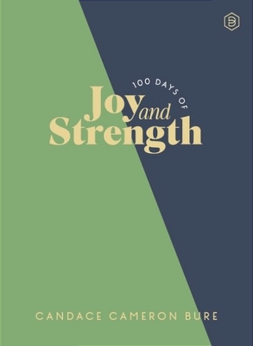 100 Days Of Joy And Strength: Daily Devotions To Help You Find Overwhelming Peace On Busy Days (A 100-Day Devotional)-..