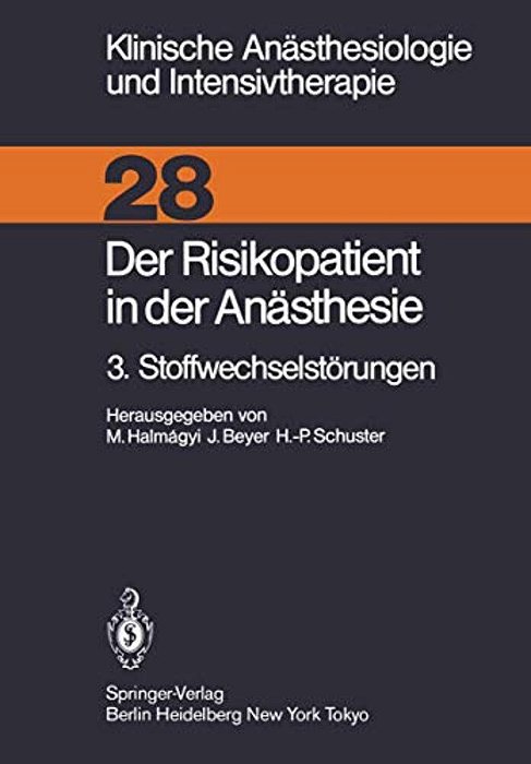 Der Risikopatient In Der Anästhesie: 3. Stoffwechselstörungen-..