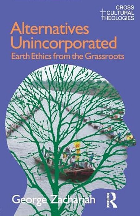 Alternatives Unincorporated: Earth Ethics From The Grassroots-..