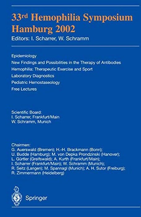 33Rd Hemophilia Symposium: Hamburg 2002-..
