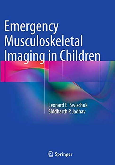 Emergency Musculoskeletal Imaging In Children-..